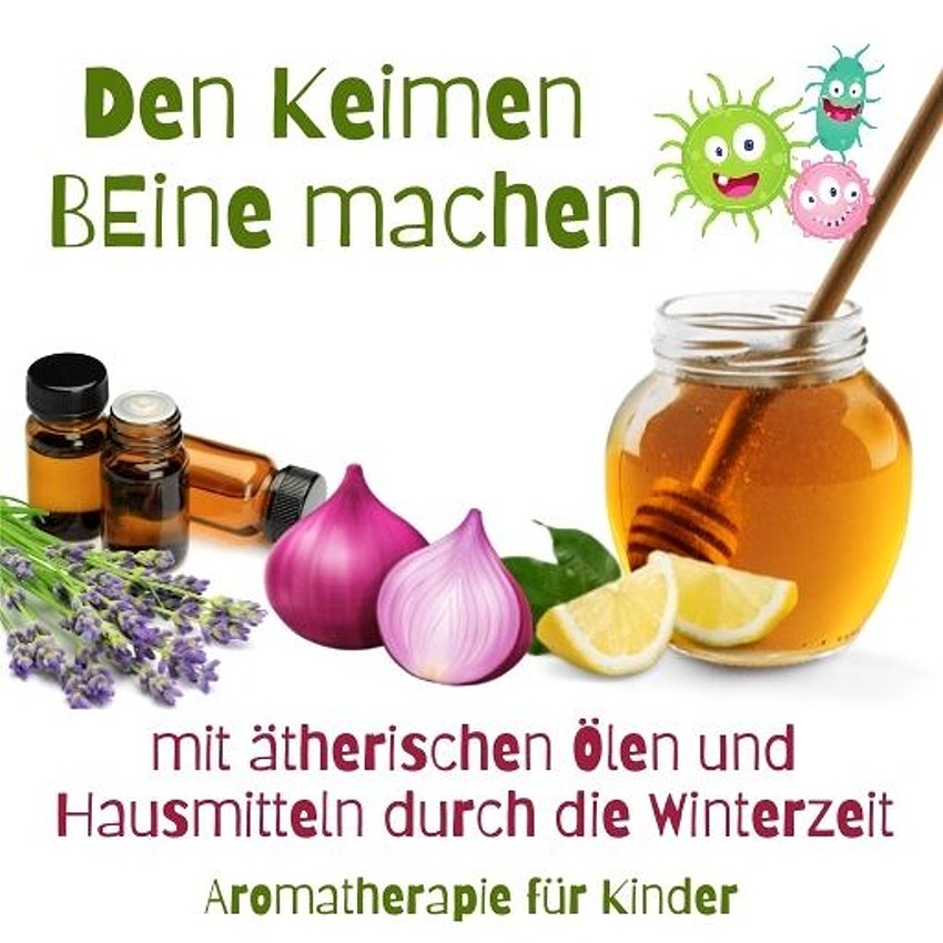 WebSeminar_Den_Keimen_Beine_machen_ViVere_Aromapflege