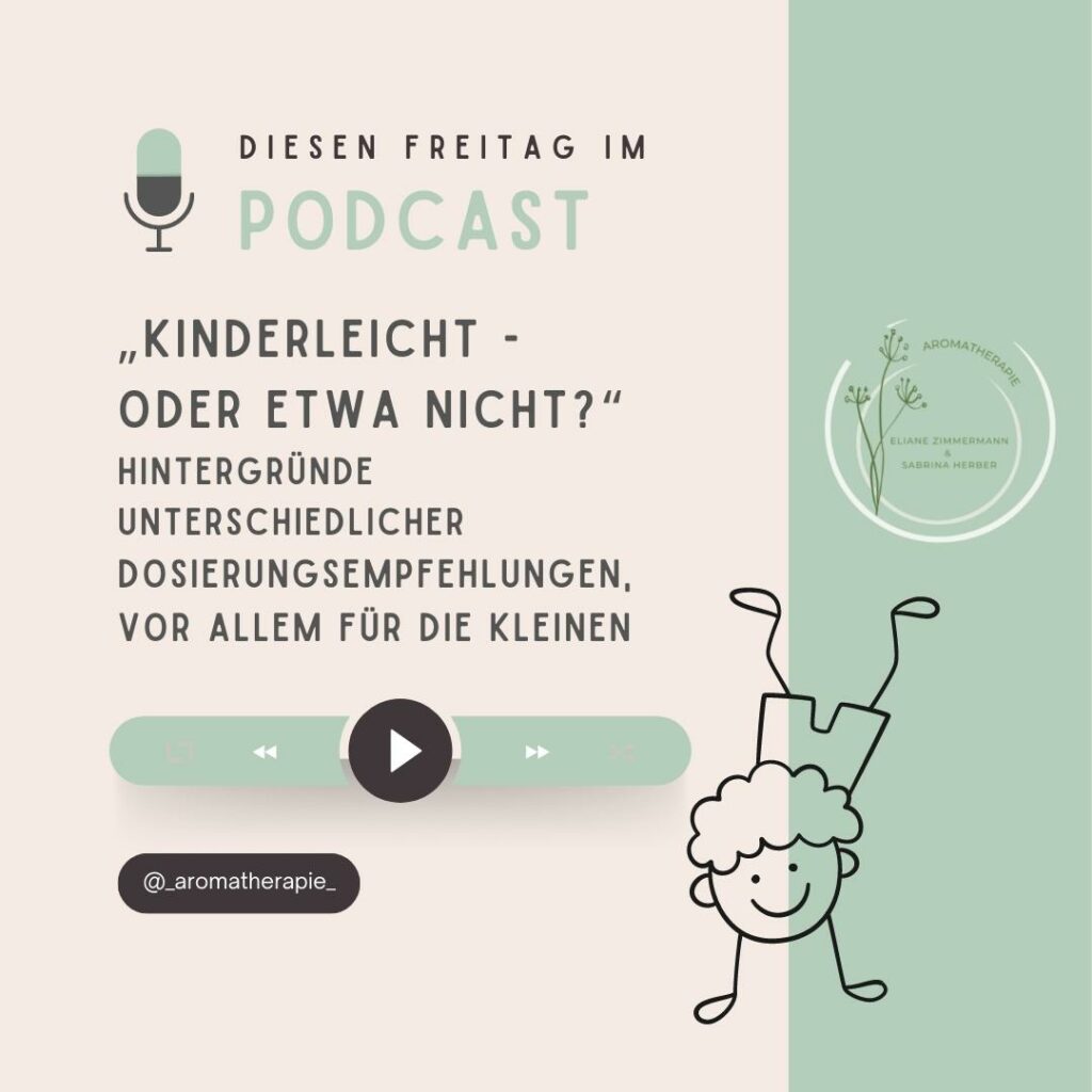 Podcast Episode 12 Kinderleicht Dosierungsempfehlungen - ViVere Aromapflege