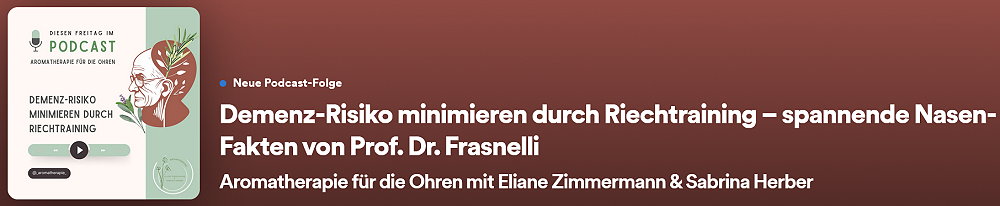 Episode 85 - Demenz-Risiko minimieren durch Riechtraining – spannende Nasen-Fakten von Prof. Dr. Frasnelli