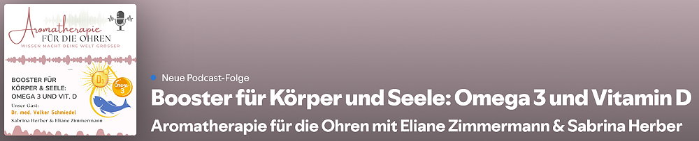 Episode 129 - Booster für Körper und Seele: Omega 3 und Vitamin D